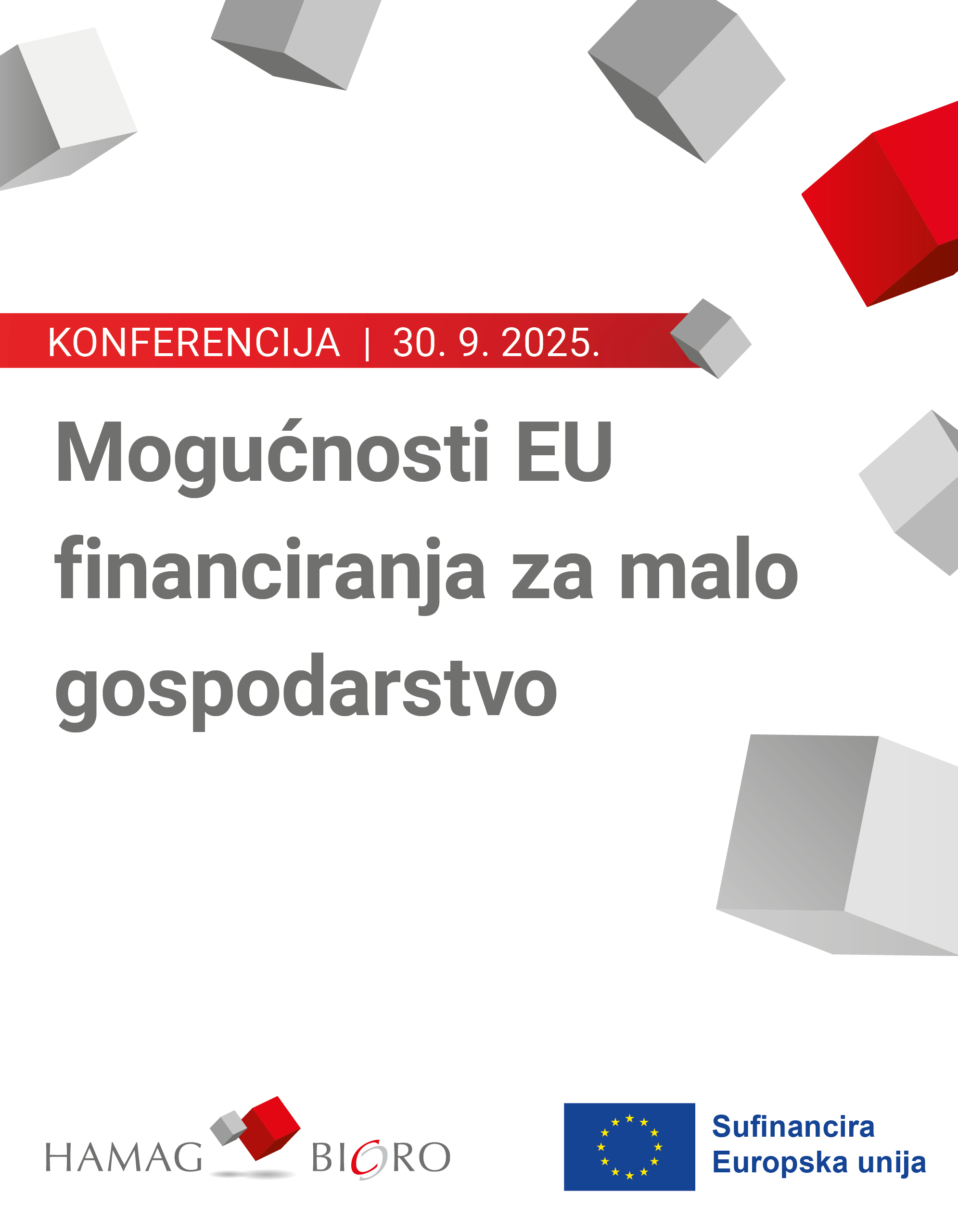 Najava konferencije „Mogućnosti EU financiranja za malo gospodarstvo“ u organizaciji HAMAG-BICRO-a dana 30. rujna 2025., hotel Esplanade, Zagreb